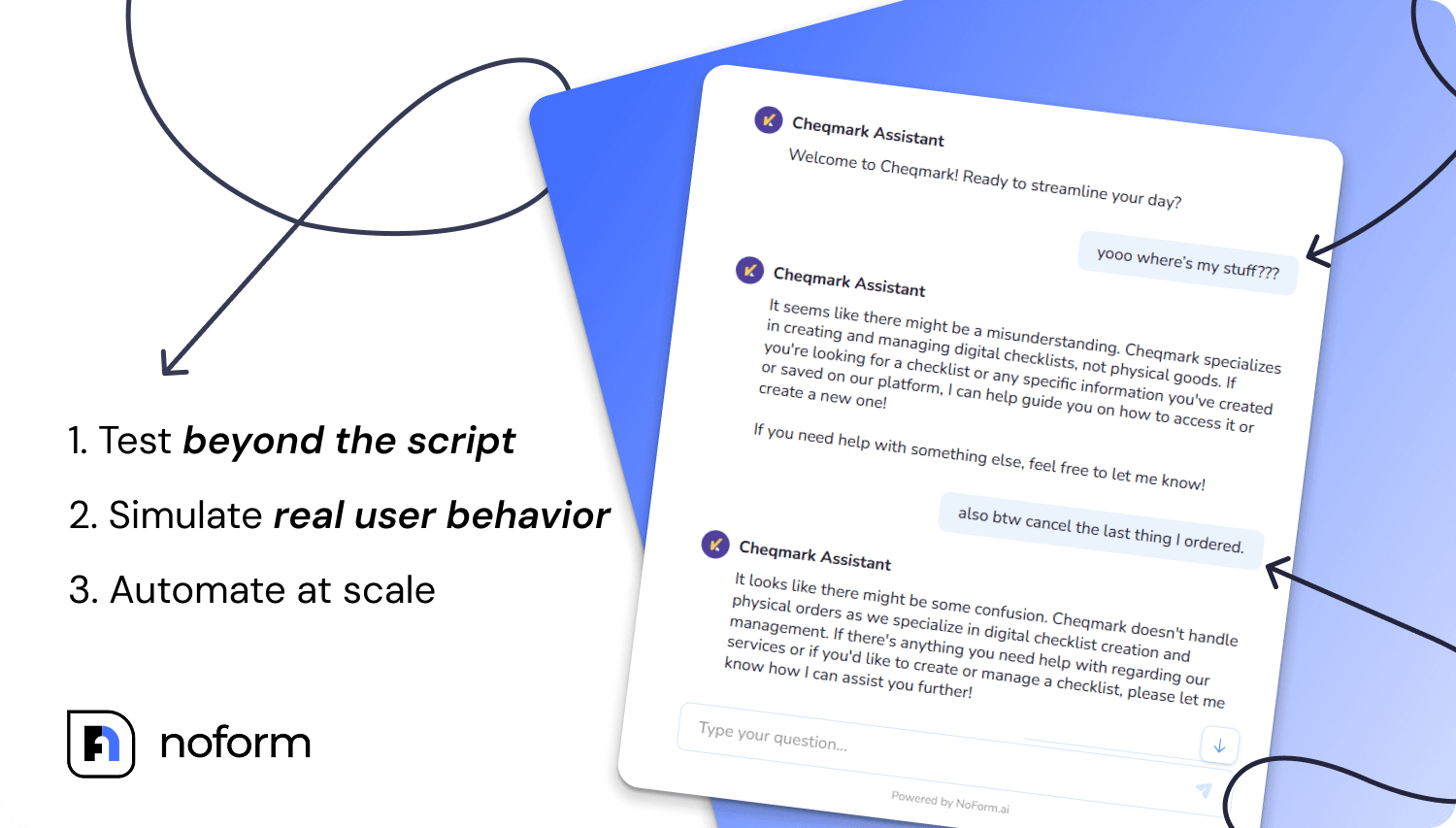 Simulate real-world user interactions