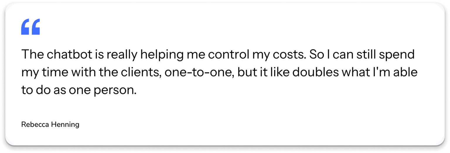 A quote regarding the cost efficiency benefits of marketing chatbots from Rebecca Henning of Dog Gone Taxi