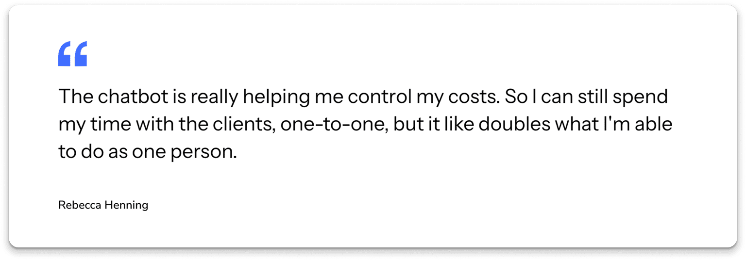 Lower customer support costs