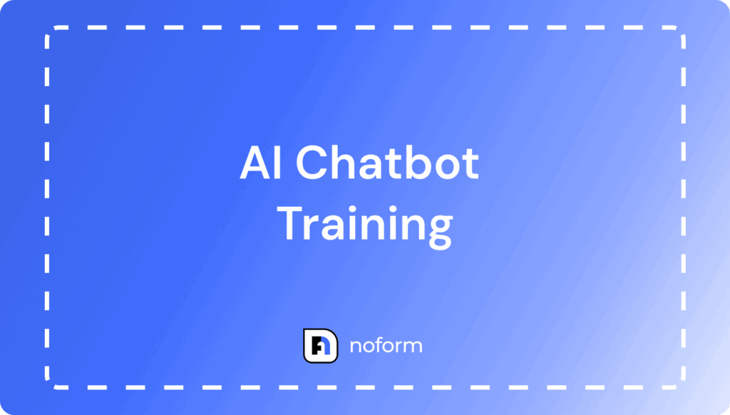 AI Chatbot Training: How It Works and How to Do It Right