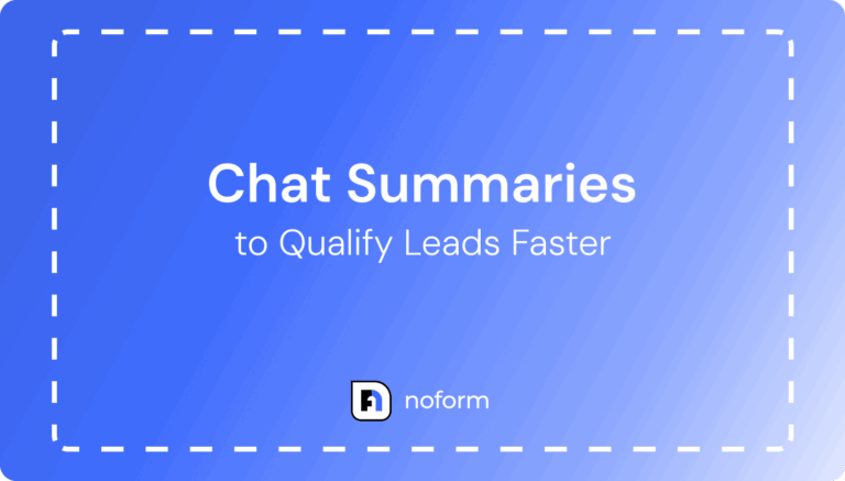 Using Chat Summaries to Qualify Leads Faster
