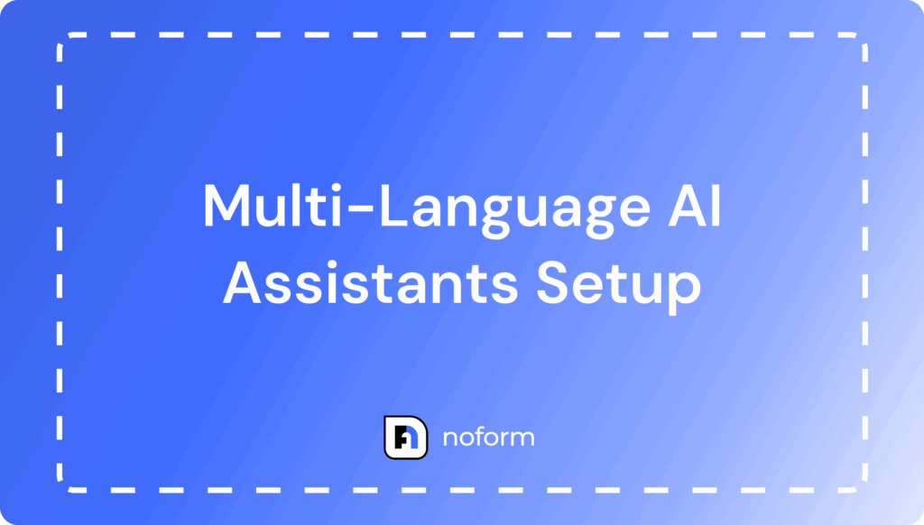 Multi-Language Setup: Creating AI Assistants for Global Audiences