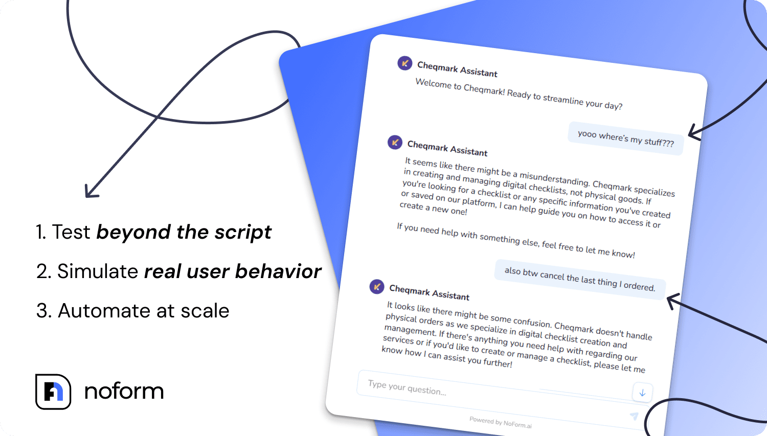 Simulate real-world user interactions