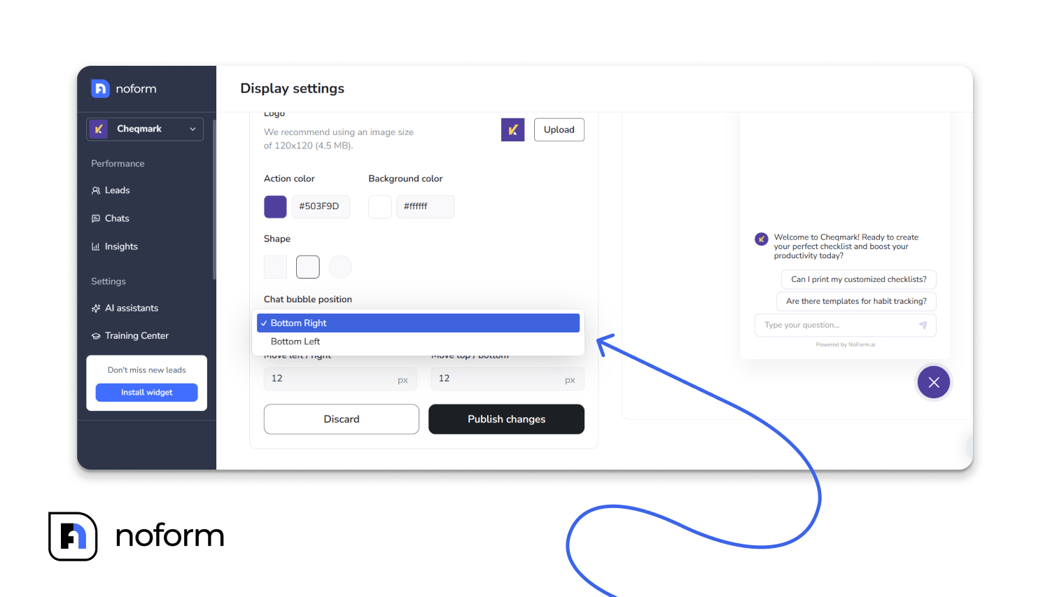 Choose Bottom Right or Bottom Left under chat bubble position