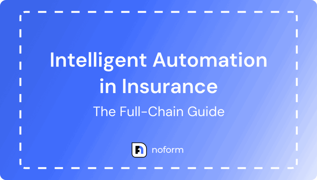 Intelligent Automation in Insurance