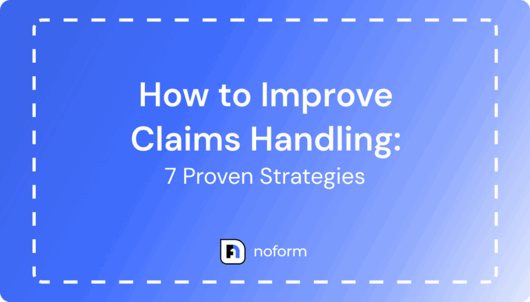 How to Improve Claims Handling_ 7 Proven Strategies